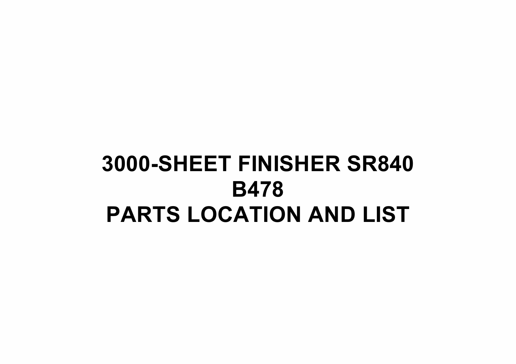 RICOH Options B478 3000-SHEET-FINISHER-SR840 Parts Catalog PDF download-1